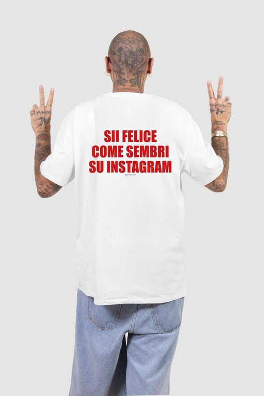 Sii felice come sembri su instagram over
