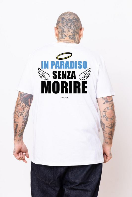 IN PARADISO SENZA MORIRE